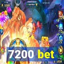 7200 bet